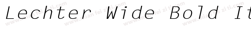 Lechter Wide Bold Italic字体转换